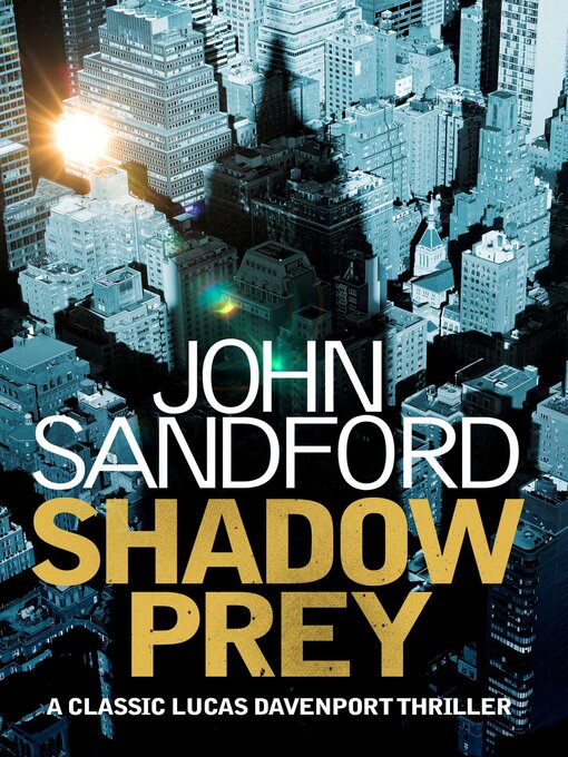 Title details for Shadow Prey by John Sandford - Wait list